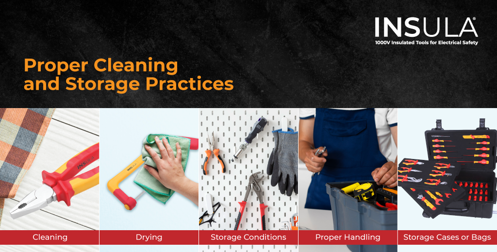 Proper Cleaning and Storage Practices of insulated tools