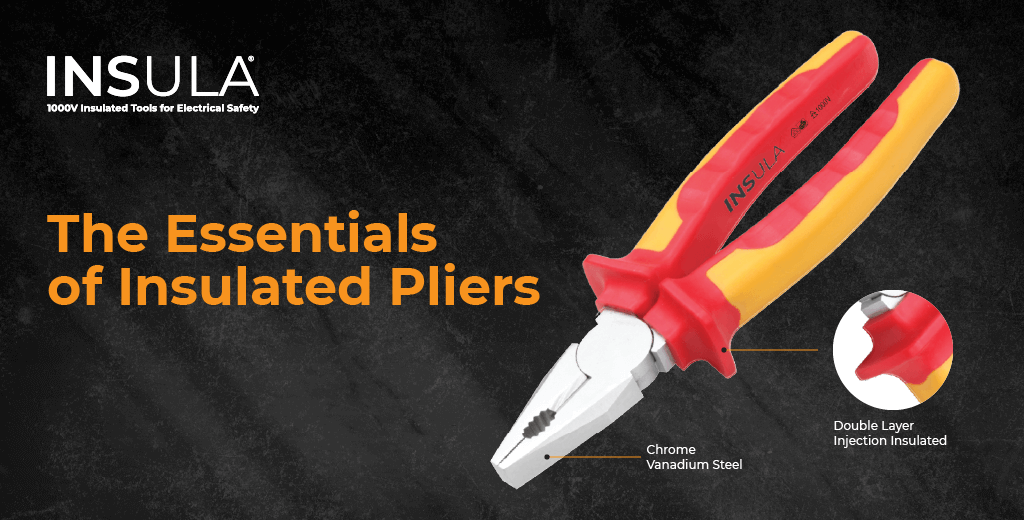 Essentials of Insulated Pliers
