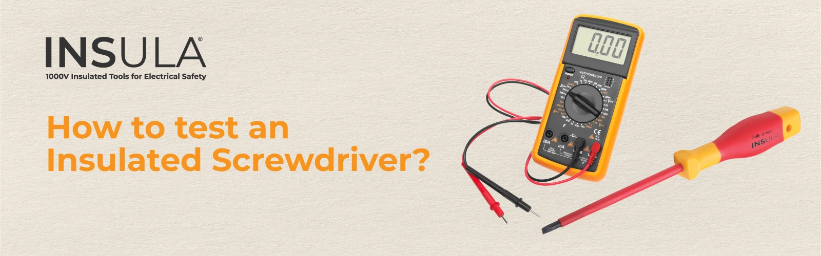 How to test an Insulated Screwdriver?